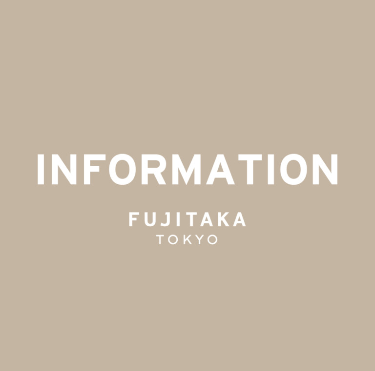 FUJITAKA TOKYO information